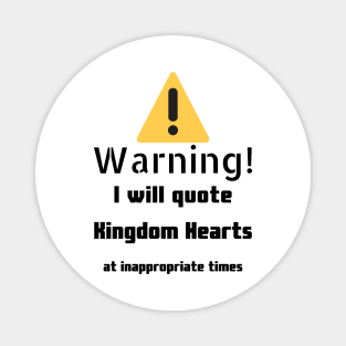 Warning I Will Quote Kingdom Hearts Magnet